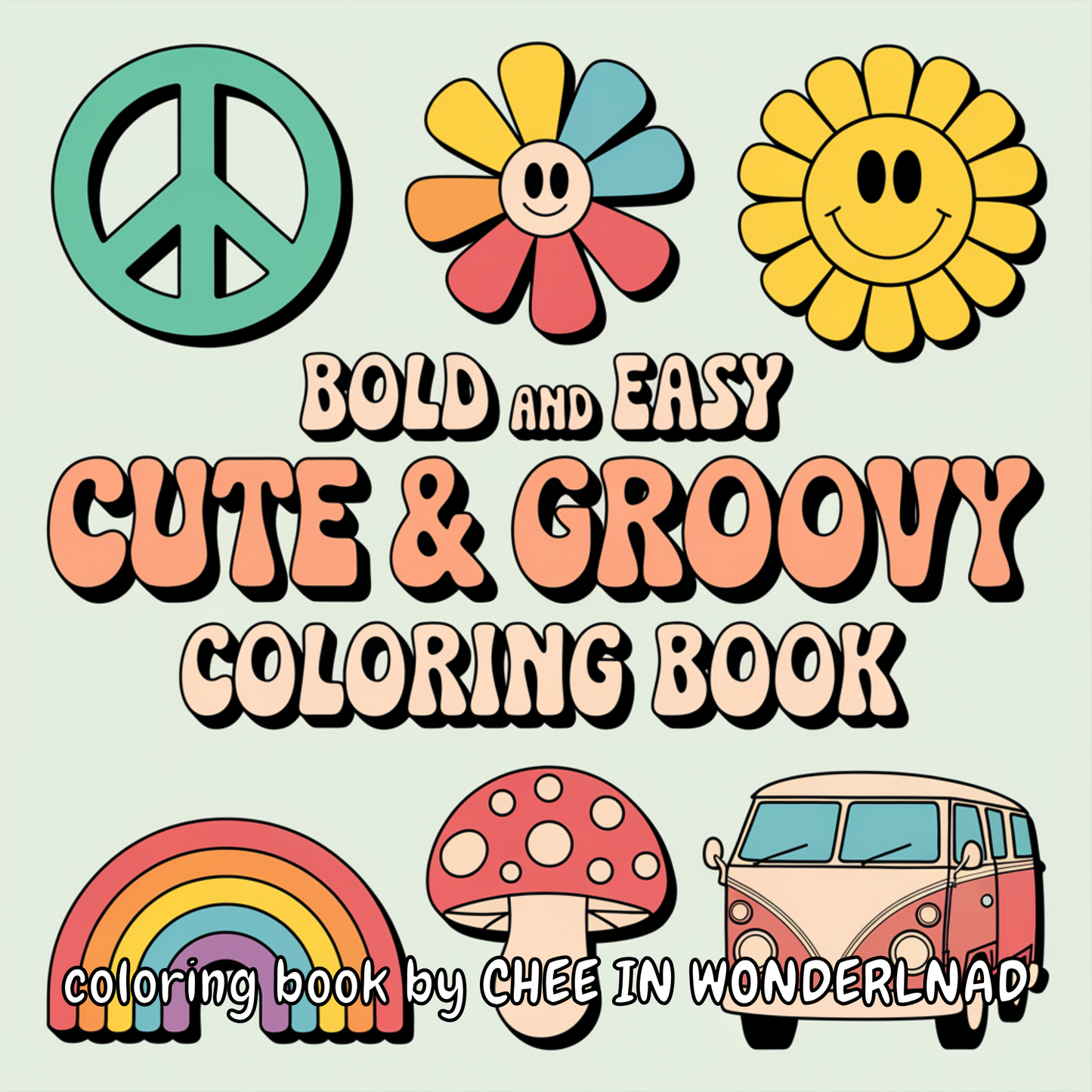 Cute & Groovy Digital Coloring Book | Bold & Easy Designs
